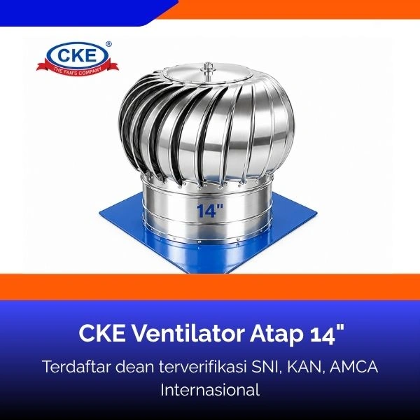 Butuh CKE Ventilator Atap 14"? Hubungi PT. Berkah Tirta Wahana