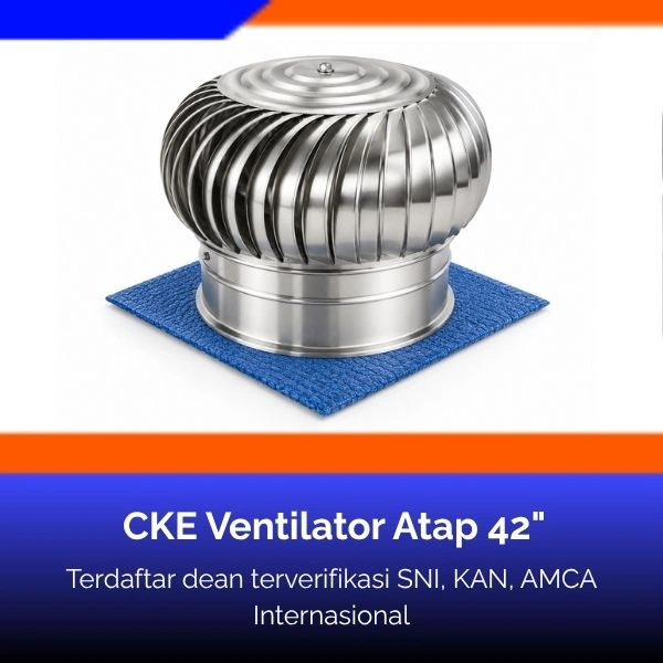 Butuh CKE Ventilator Atap 42"? Hubungi PT. Berkah Tirta Wahana