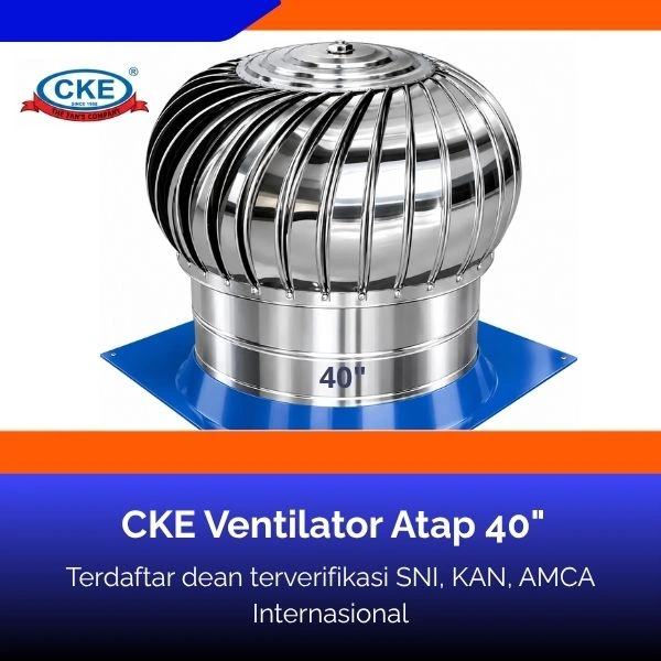 Butuh CKE Ventilator Atap 40"? Hubungi PT. Berkah Tirta Wahana